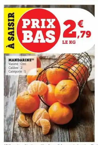 Super U Mandarine orri offre
