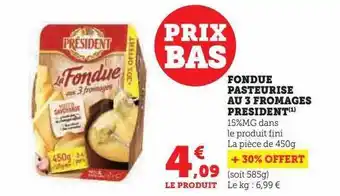 U Express Fondue pasteurisé au 3 fromages président offre
