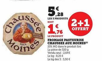Hyper U Fromage pasteurisé chaussée aux moines offre