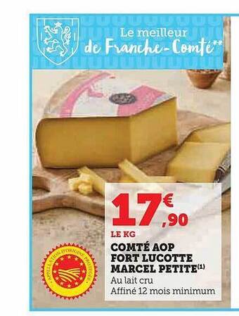 Hyper U Comté aop fort lucotte marcel petite offre