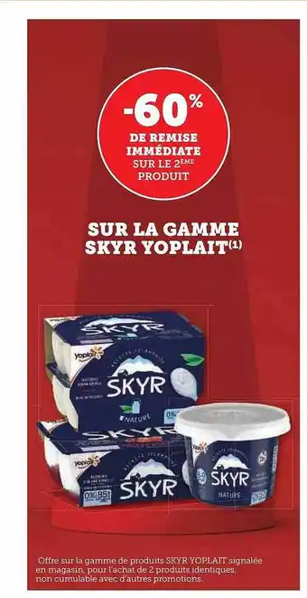 Hyper U La gamme skyr yoplait offre