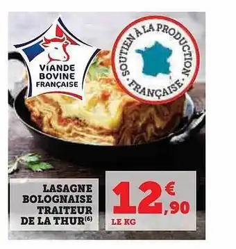 Hyper U Lasagne bolognaise traiteur de la thur offre