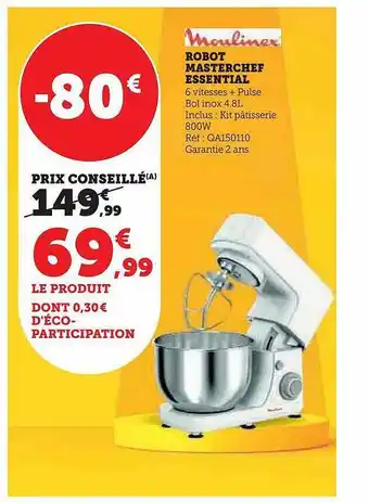 Hyper U Robot masterchef essential moulinex offre