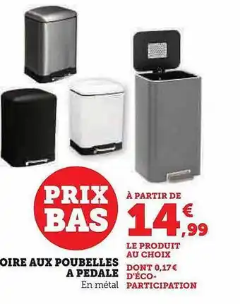 Hyper U Foire aux poubelles à pédale offre