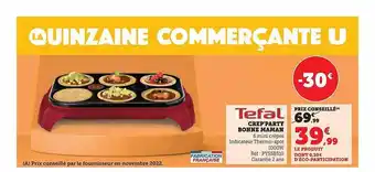 Hyper U Crep'party bonne maman tefal offre
