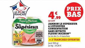 Hyper U Jambon le supérieur à l'étouffée conservation sans nitrite fleury michon offre