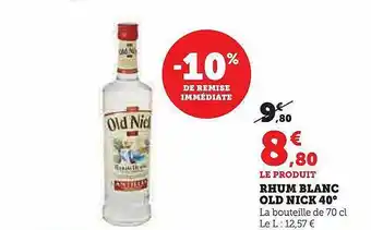 Hyper U Rhum blanc old nick 40° offre