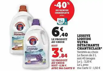 Hyper U Lessive liquide ultra détachante chanteclair offre