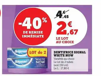 Hyper U Dentifrice signal white now offre