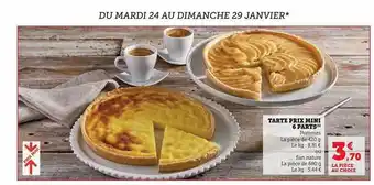 Hyper U Tarte prix mini 6 parts offre