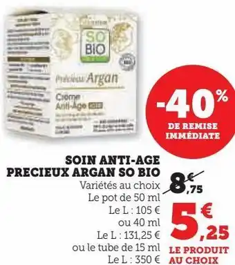 Super U Soin anti-age precieux argan so bio offre