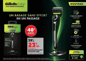 Super U Rasoir exfoliant giillette labs offre
