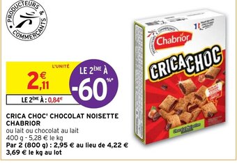 Intermarché Crica Choc' Chocolat Noisette Chabrior offre