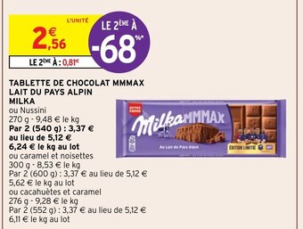 Intermarché Tablette De Chocolat Mmmax Lait Du Pays Alpin Milka offre