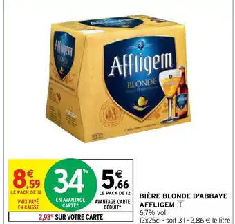 Intermarché Biére Blondew D'Abbaye Affligem offre