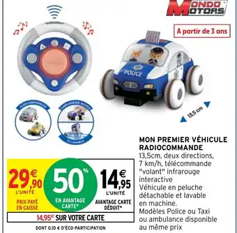 Intermarché Mon Premier Véhicule Radiocommande offre