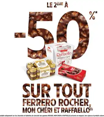 Intermarché Sur Tout Ferrero Rocher Mon Cheri Et Raffaello offre