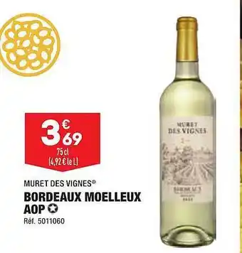 ALDI Bordeaux moelleux aop muret des vignes offre