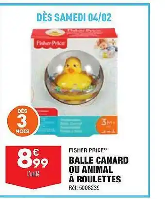 ALDI Balle canard ou animal à roulettes fisher price offre
