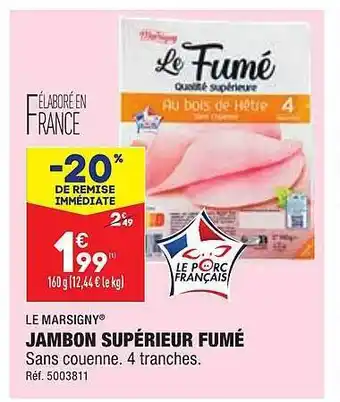 ALDI Jambon supérieur fumé le marsigny offre