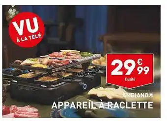 ALDI Appareil à raclette ambiano offre