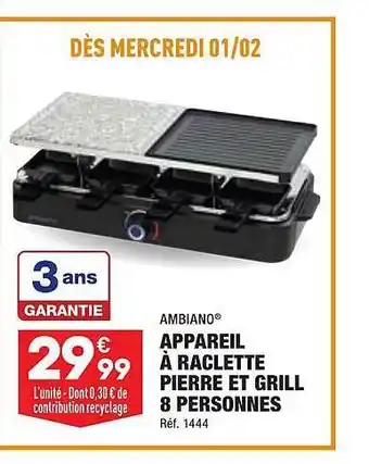 ALDI Appareil à raclette pierre et grill 8 personnes ambiano offre