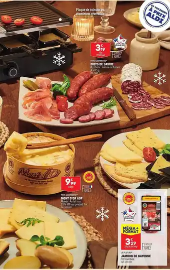 ALDI Diots de savoie pays gourmand, mont d'or aop pays gourmand, jambon de bayonne le flutiau offre