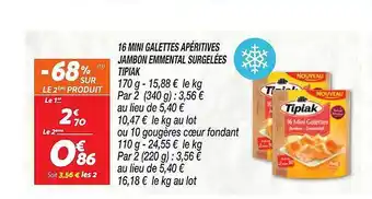 Netto 16 mini galettes apéritives jambon emmental surgelées tipiak offre