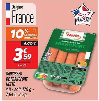 Netto Saucisses de francfort netto offre