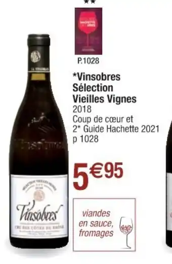 Cora x Carrefour Vinsobres Sélection Vieilles Vignes offre