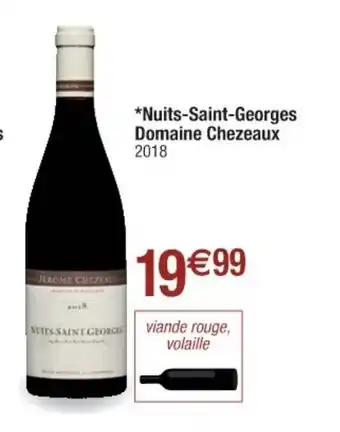 Cora x Carrefour Nuits-Saint-Geogres Domaine Chezeaux offre