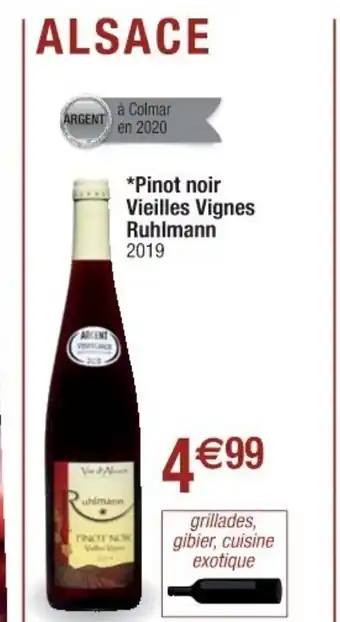 Cora x Carrefour Pint noir Vieilles Vignes Ruhlmann offre