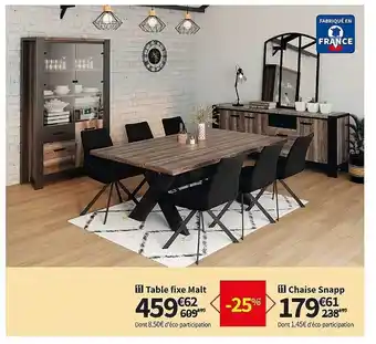 Conforama Table fixe malt ou chaise snapp offre