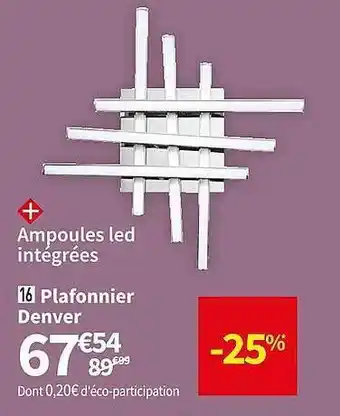 Conforama Plafonnier denver offre