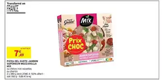 Intermarché Pizza del gusto jambon supérieur mozzarella mix offre