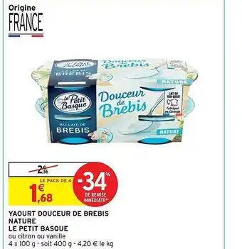 Intermarché Yaourt douceur de brebis nature le petit basque offre