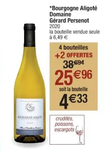 Cora x Carrefour Bourgogne Aligoté Domaine Gerard Persenot offre