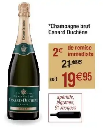 Cora x Carrefour Champagne brut Canard Duchêne offre