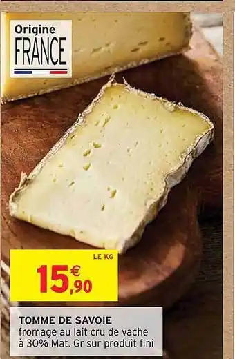 Intermarché Tomme de savoie offre