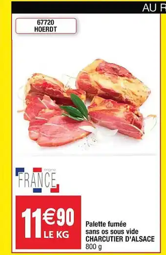 Cora x Carrefour Palette fumée sans os sous vide charcutier d'alsace offre