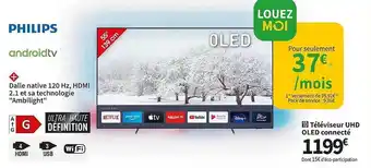 Conforama Téléviseur uhd oled connecté philips offre