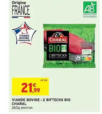 Intermarché Viande bovine : 2 biftecks bio charal offre