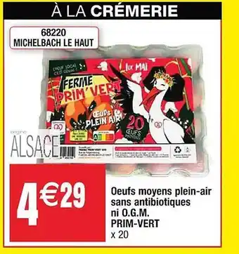 Cora x Carrefour Oeufs moyens plein-air sans antibiotiques ni o.g.m. prim-vert offre