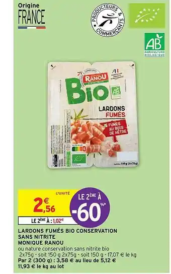 Intermarché Express Lardons fumés bio conservation sans nitrite monique ranou offre