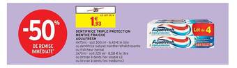 Intermarché Dentifrice triple protection menthe fraiche aquafresh offre