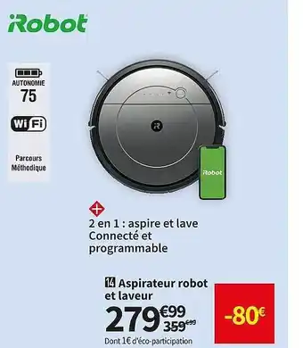 Conforama Aspirateur robot et laveur irobot offre