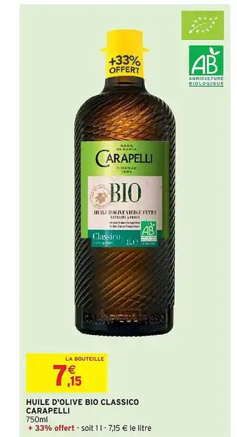 Intermarché Huile d'olive bio classico carapelli offre