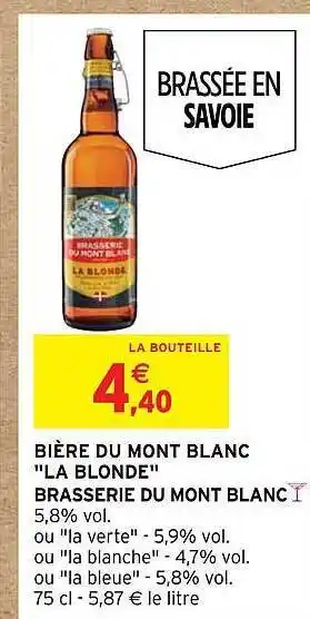 Intermarché Bière du mont blanc offre