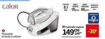 Conforama Calor centrale vapeur offre