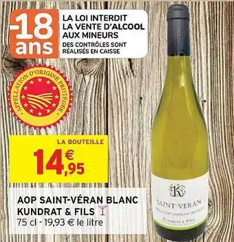 Intermarché Aop saint-véran blanc kundrat & fils offre